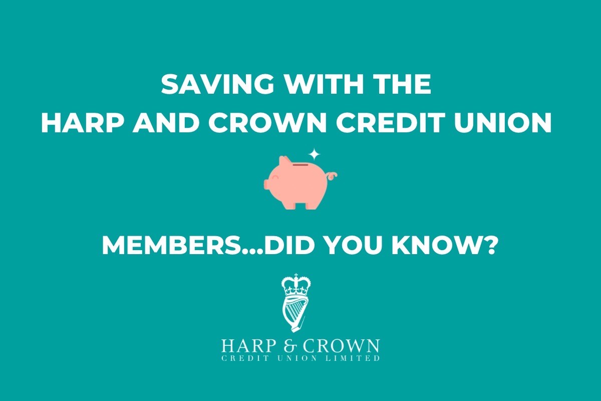 Harp and Crown Savings Facts